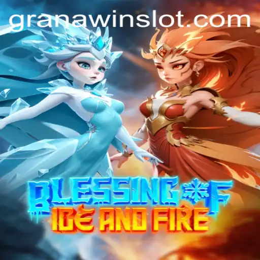 Blessing of Ice and Fire: A Deep Dive into the World of GranaWin