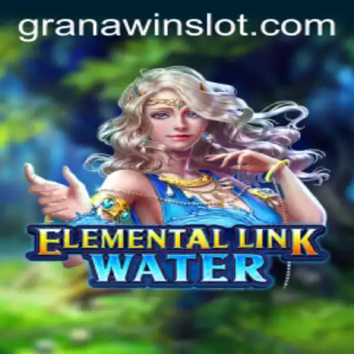 ElementalLinkWater: Dive into the Dynamic World of GranaWin